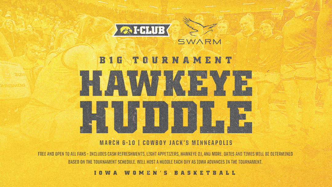 SWARM’ing the WBB B1G Hawkeye Huddles